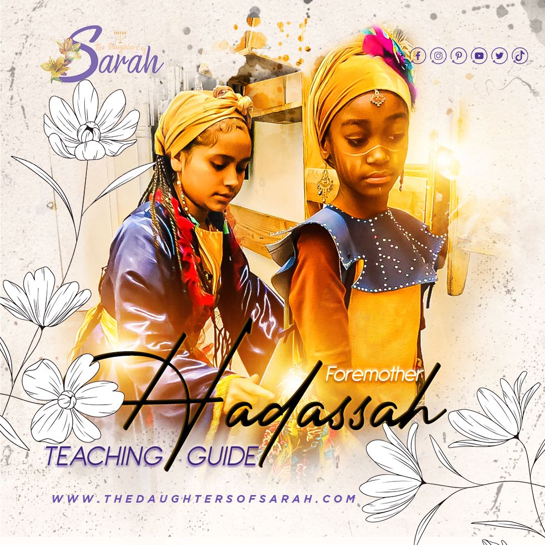 Foremother Hadassah Teaching Guide